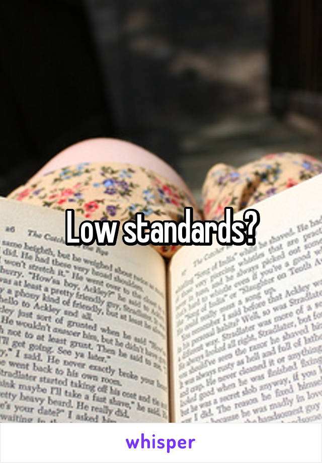 low-standards