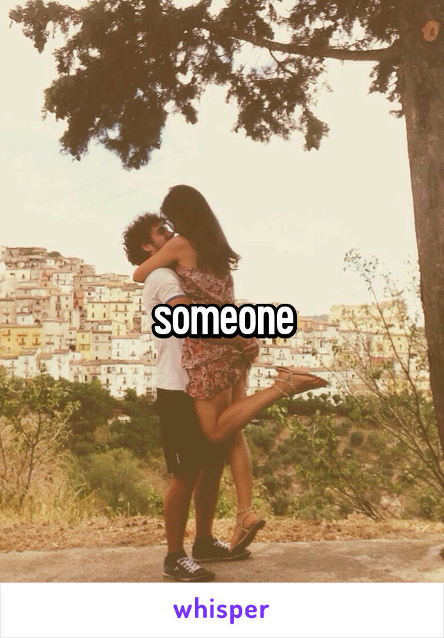 someone