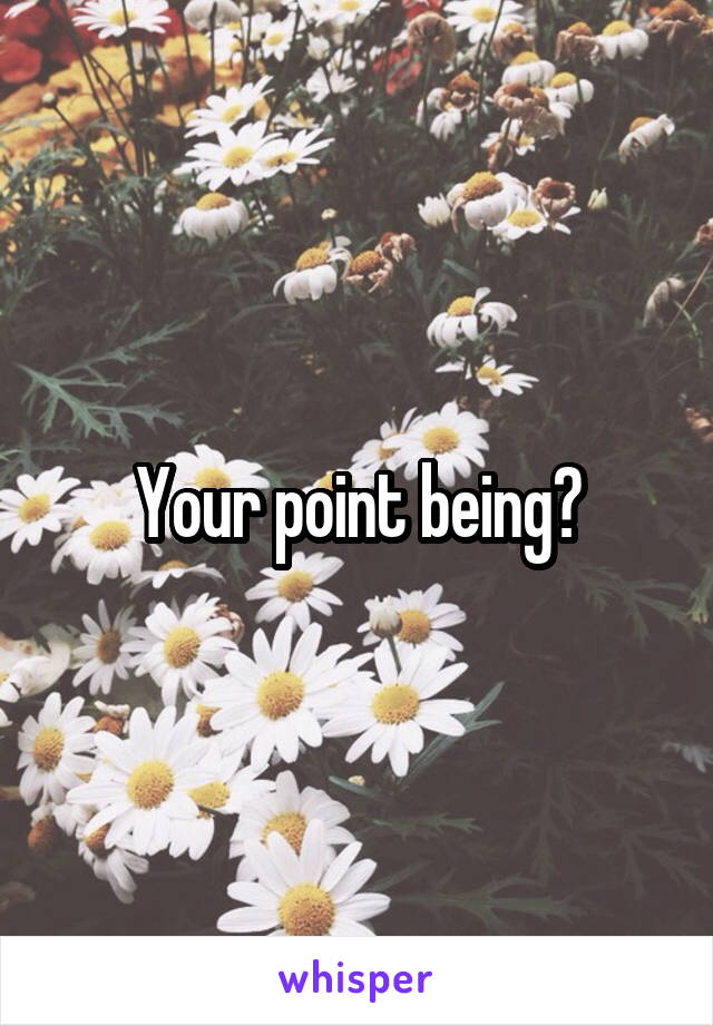 Your point being?