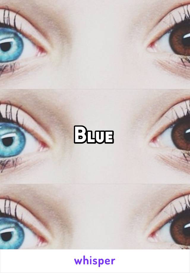 Blue 