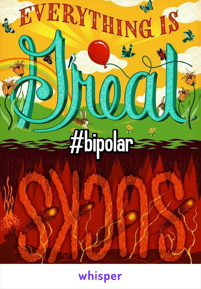 #bipolar