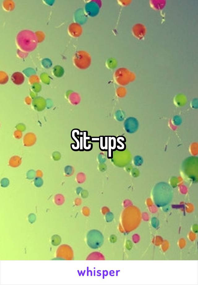 Sit-ups 