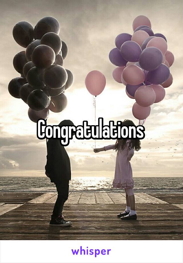 Congratulations 