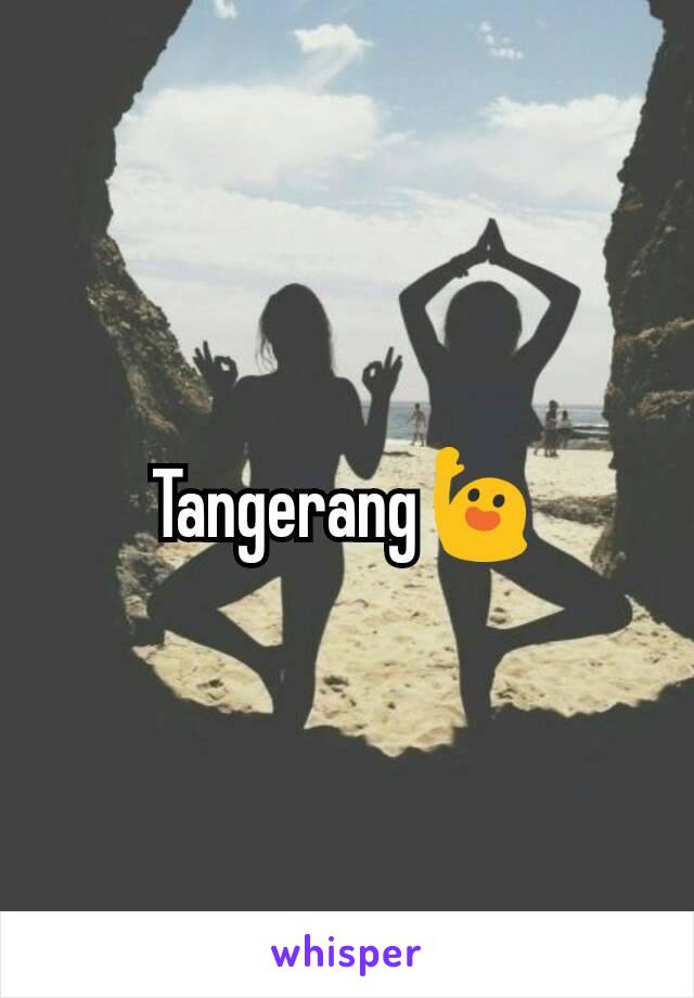 Tangerang🙋