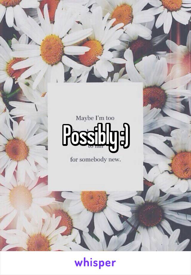 Possibly :)