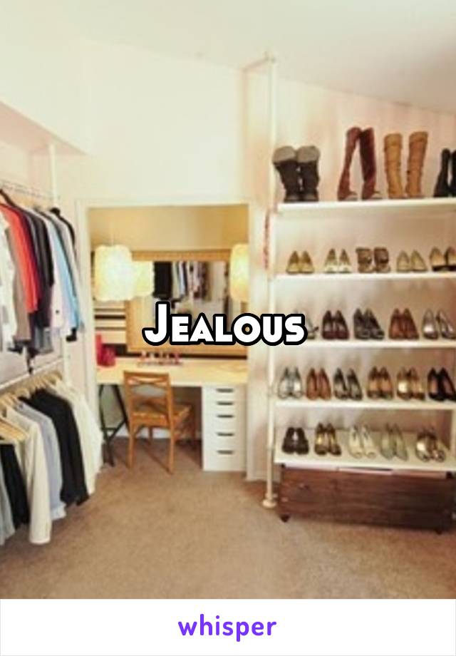 Jealous 