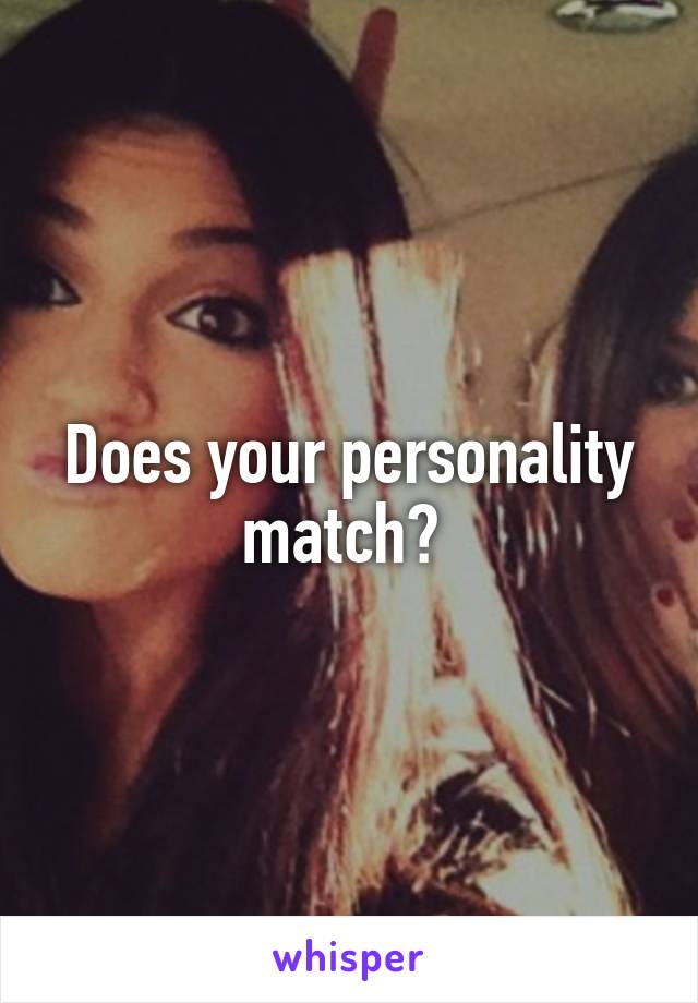 Does your personality match? 