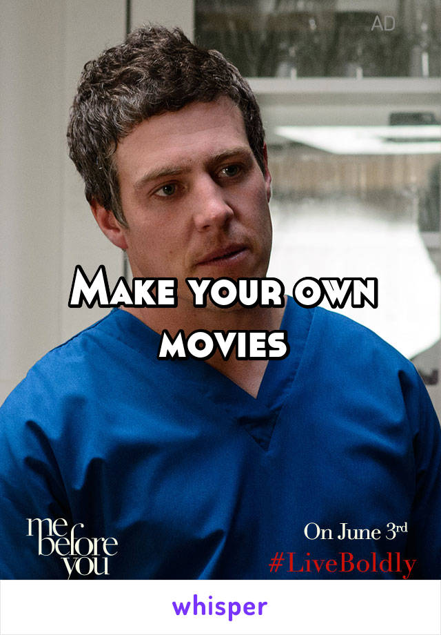 Make your own movies