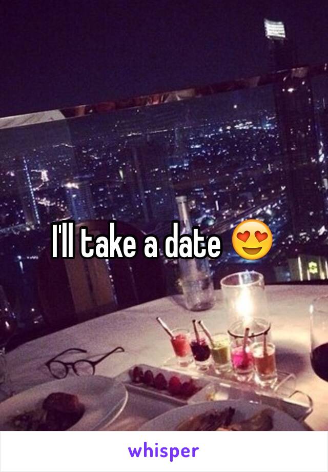 I'll take a date 😍