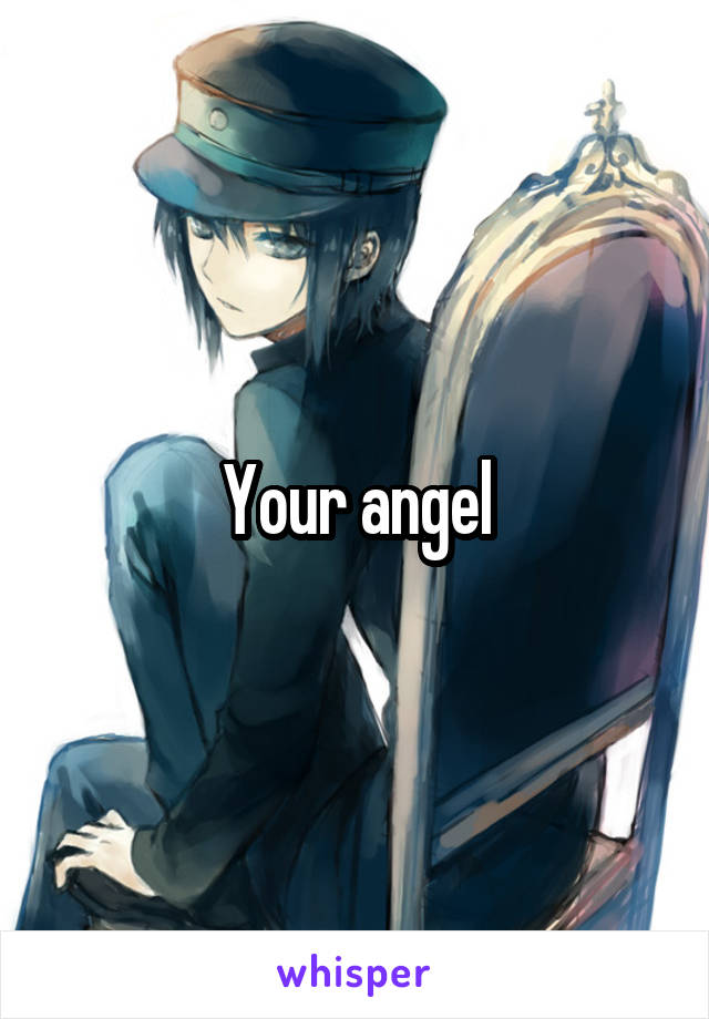 Your angel