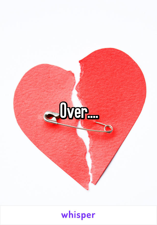 Over....
