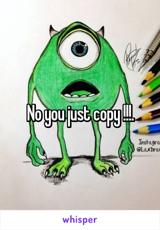 No you just copy !!!.