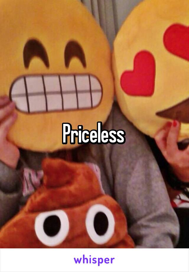 Priceless 