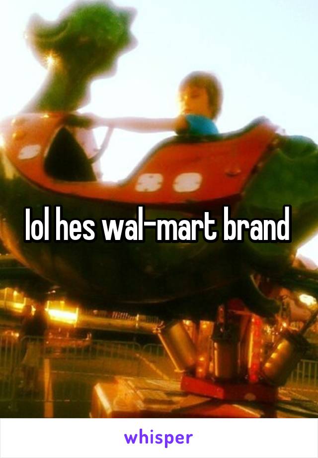 Iol hes wal-mart brand 