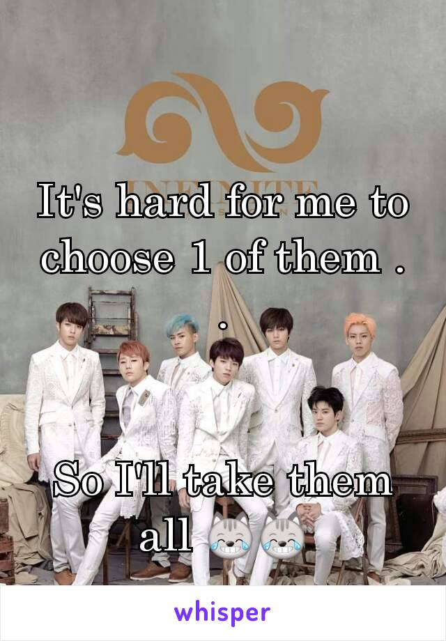 It's hard for me to choose 1 of them . .


So I'll take them all 😹😹