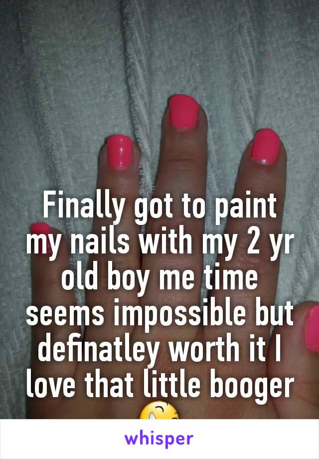 Finally got to paint my nails with my 2 yr old boy me time seems impossible but definatley worth it I love that little booger 😆