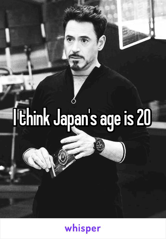 I think Japan's age is 20 