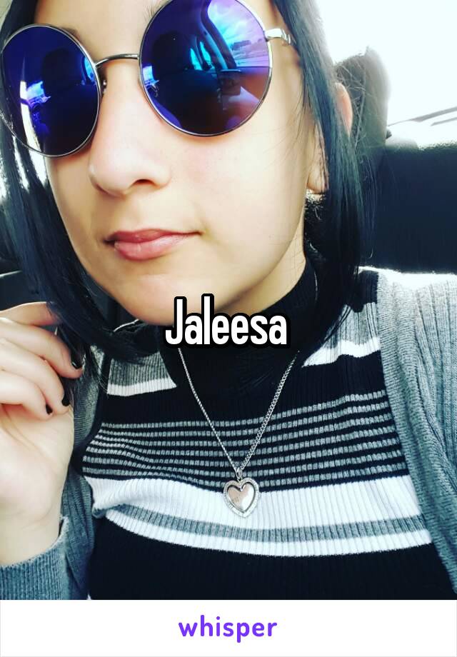 Jaleesa 