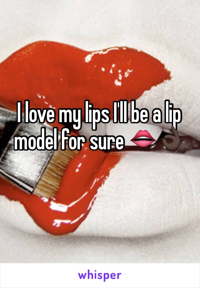 I love my lips I'll be a lip model for sure 👄👌🏿