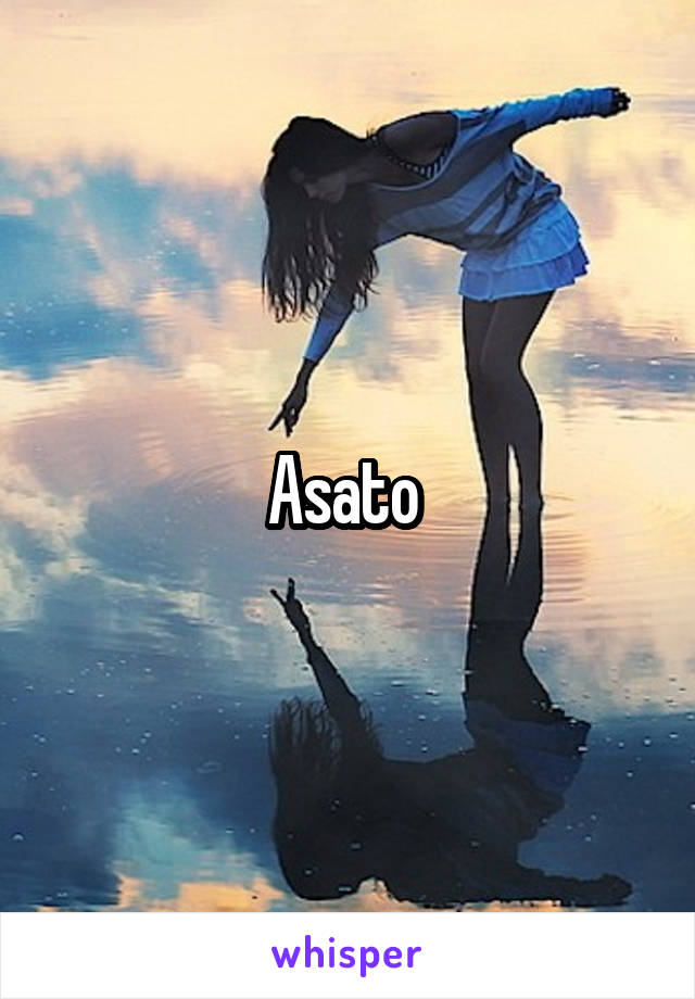 Asato 