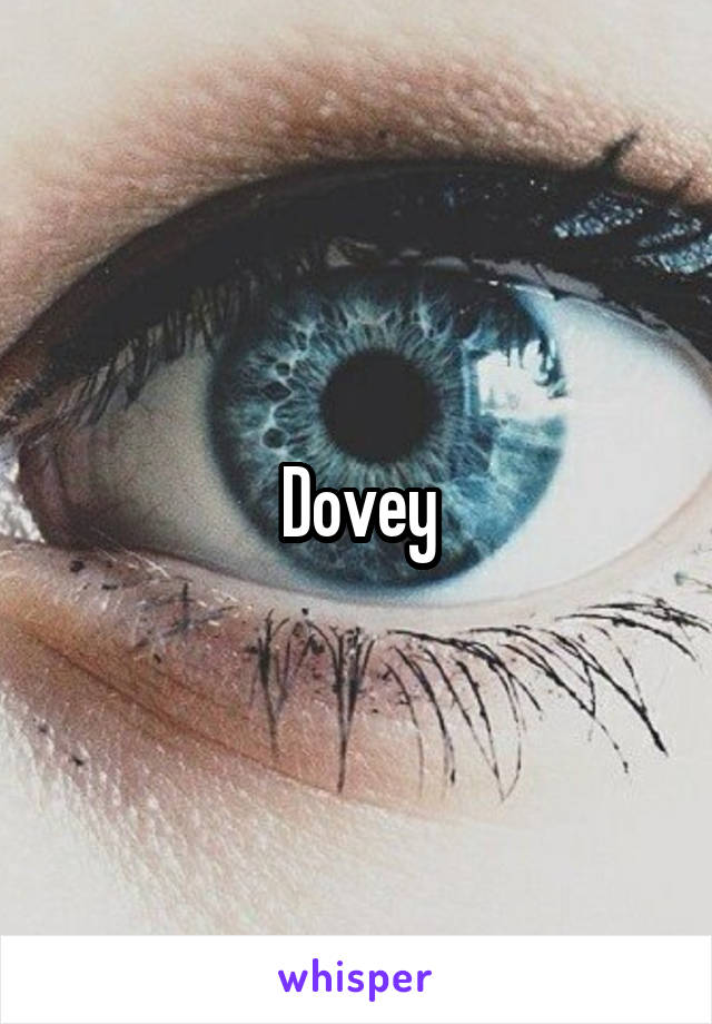 Dovey