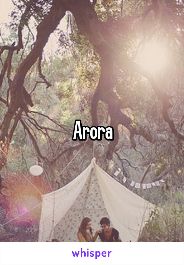 Arora