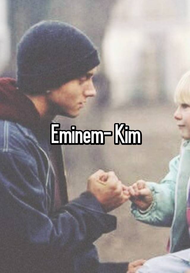 Eminem Kim