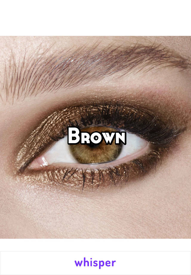 Brown