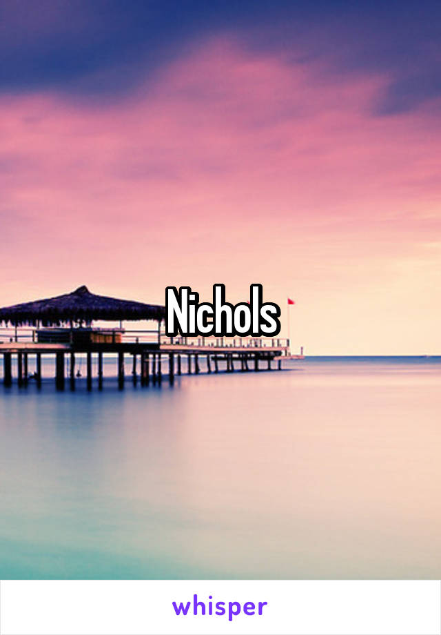 Nichols