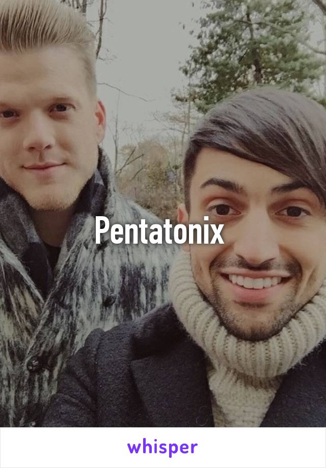 Pentatonix 