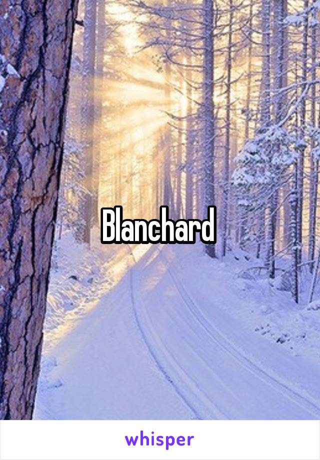 Blanchard 