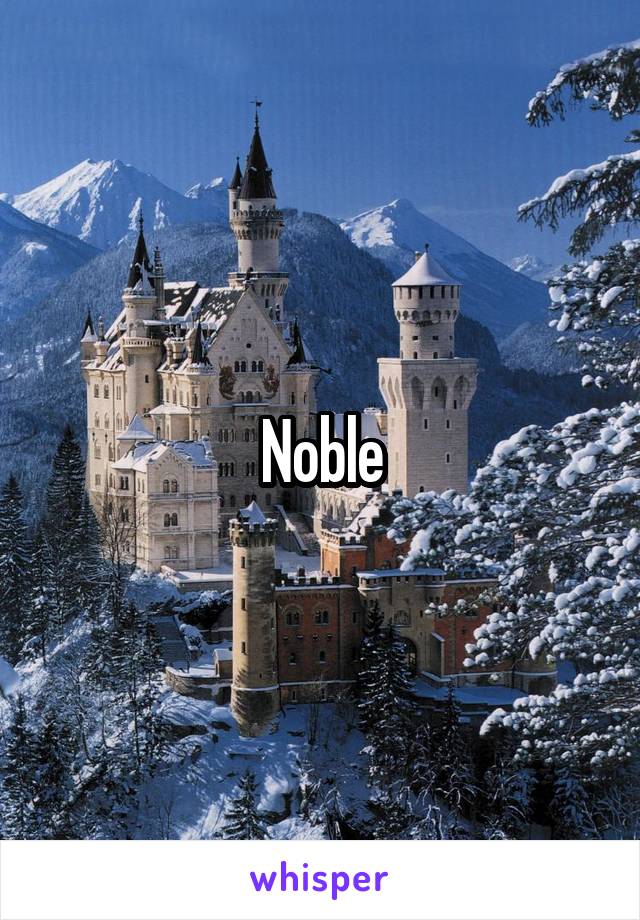 Noble