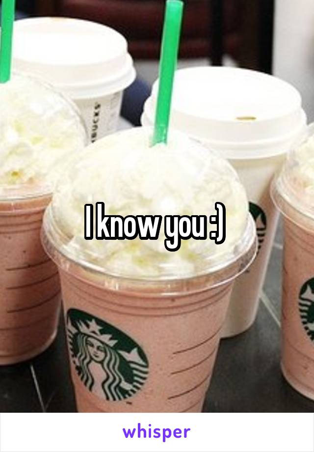 I know you :) 