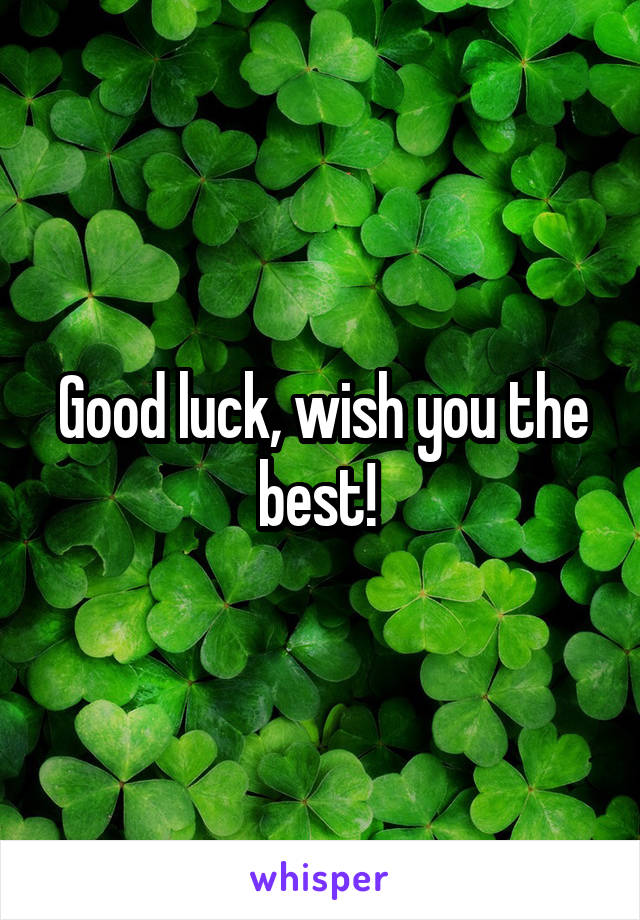 good-luck-wish-you-the-best