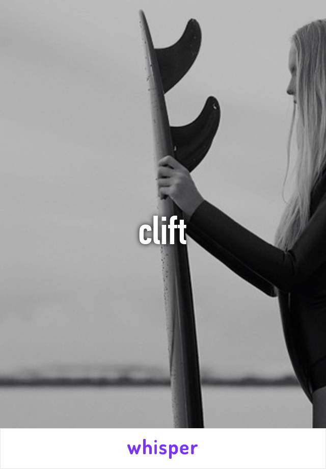 clift