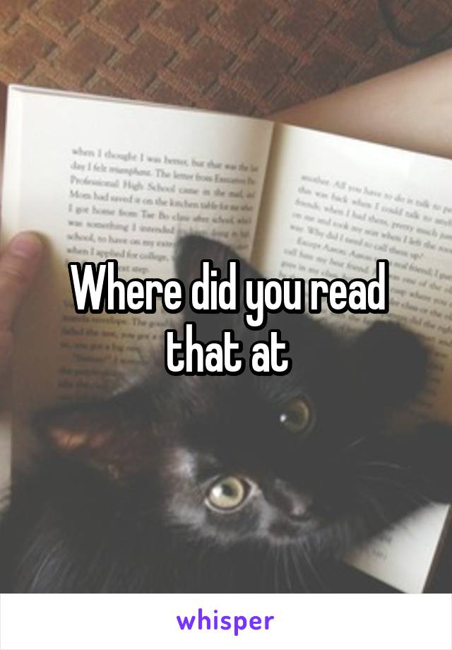 Where did you read that at