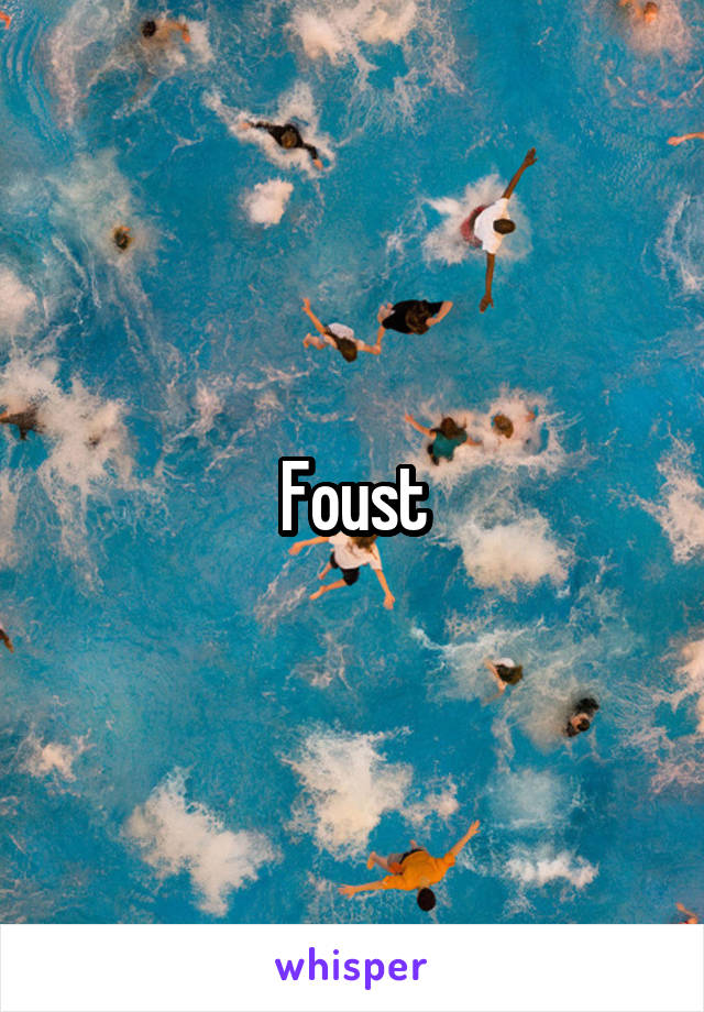 Foust