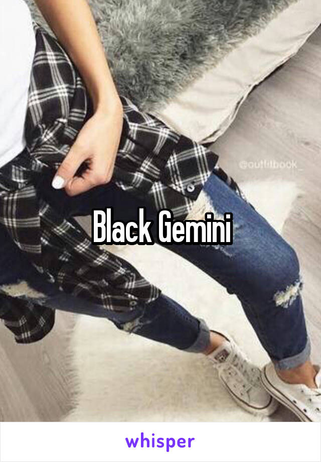 Black Gemini