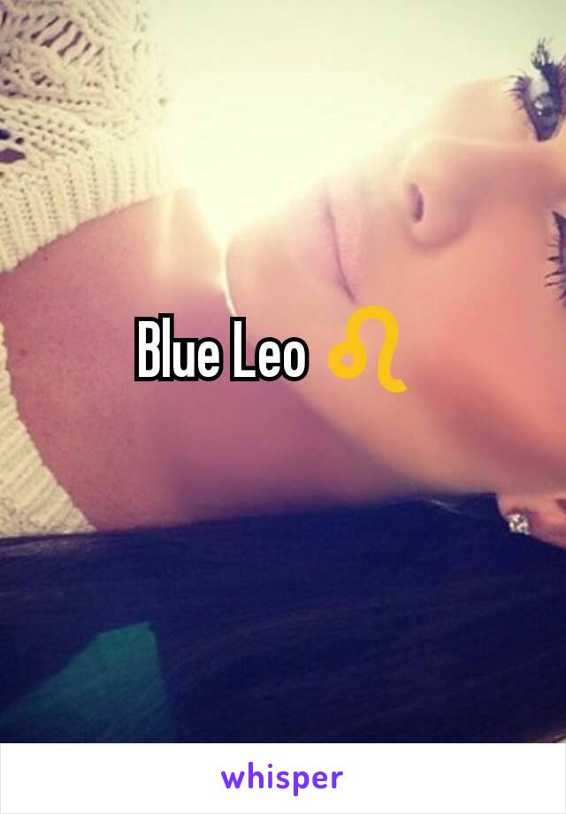 Blue Leo ♌ 