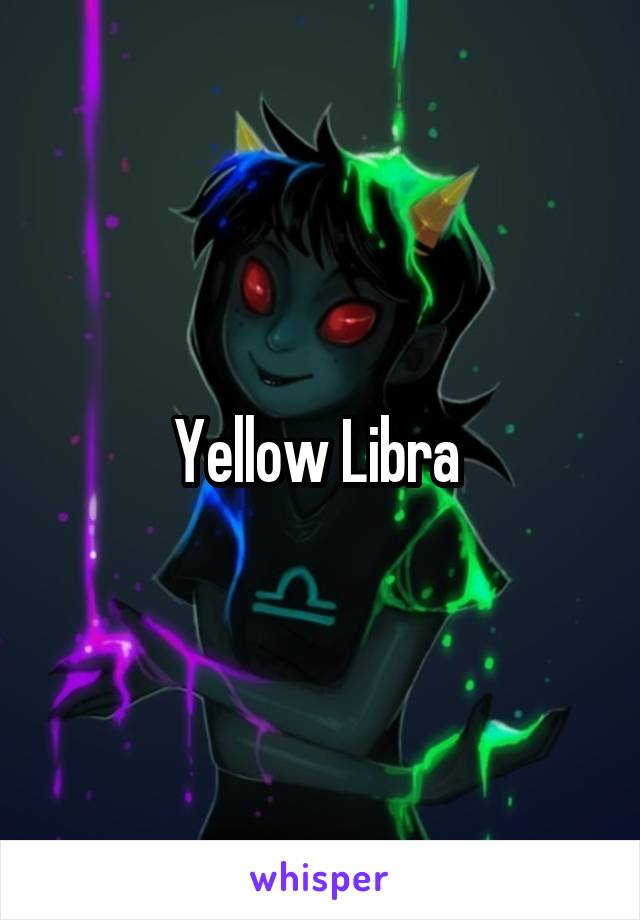 Yellow Libra 