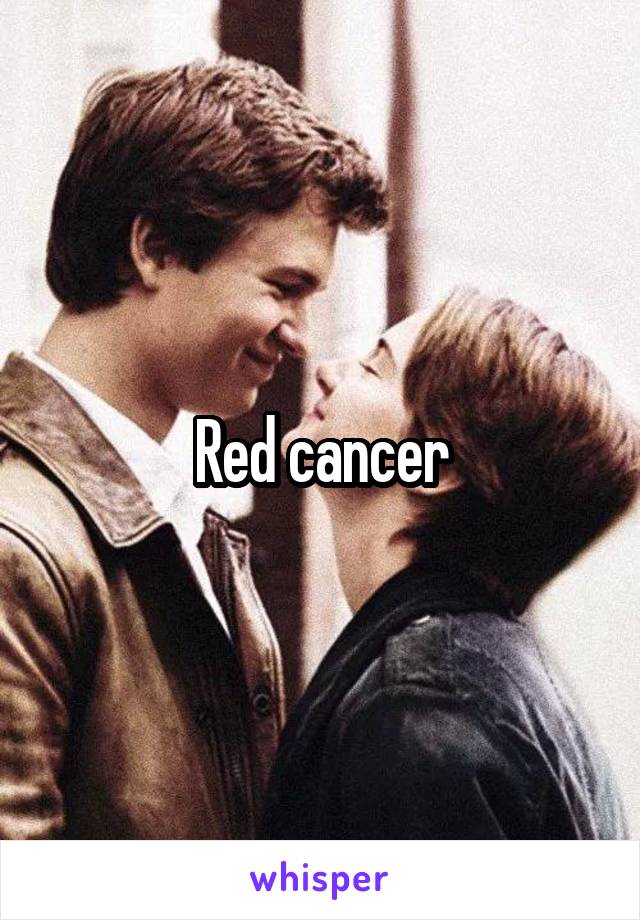 Red cancer