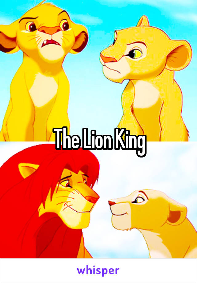 The Lion King