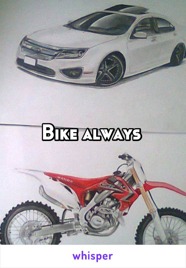 Bike always 