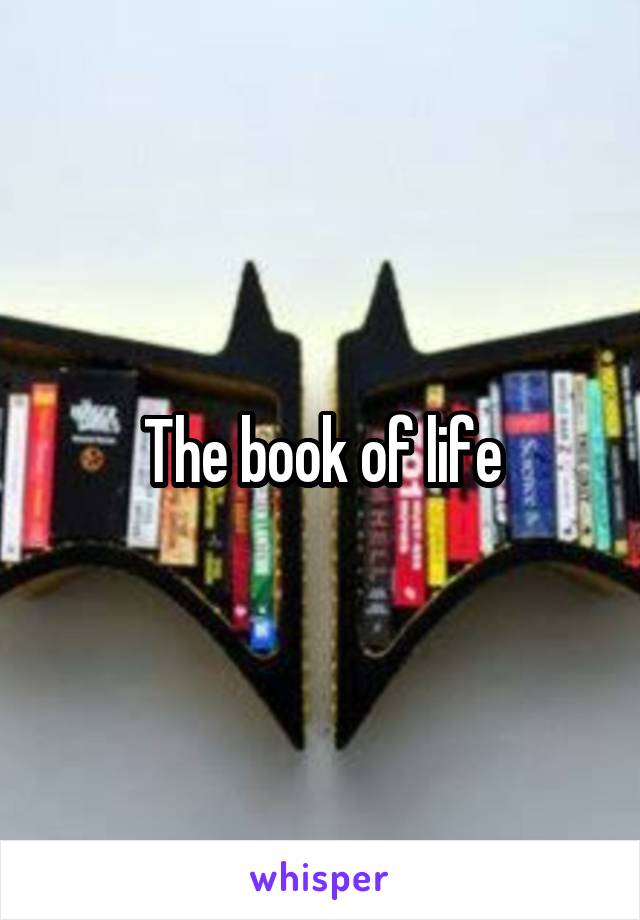 The book of life