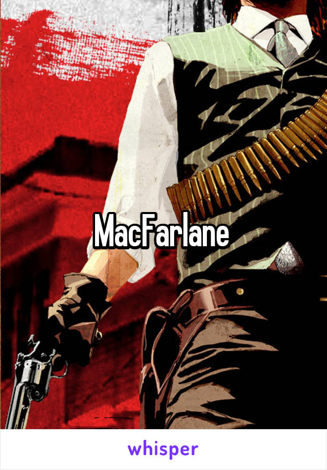 MacFarlane 