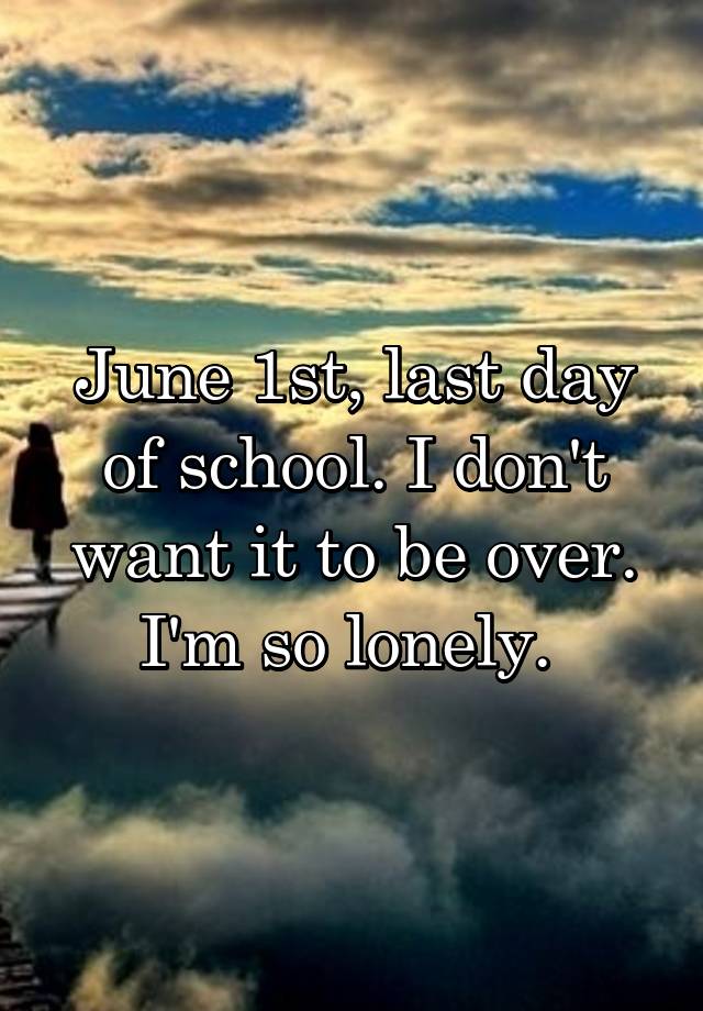 I'm so lonely. 