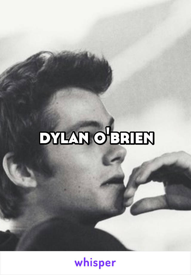 dylan o'brien