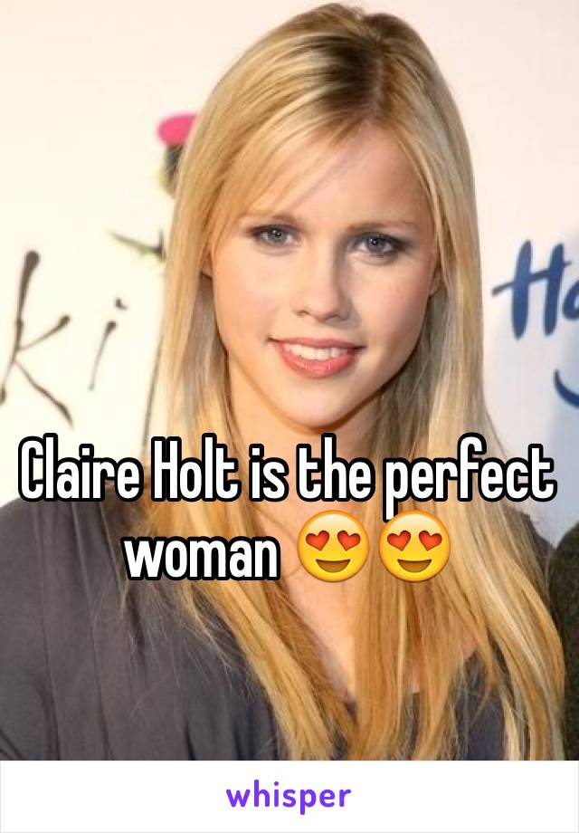 Claire Holt is the perfect woman 😍😍