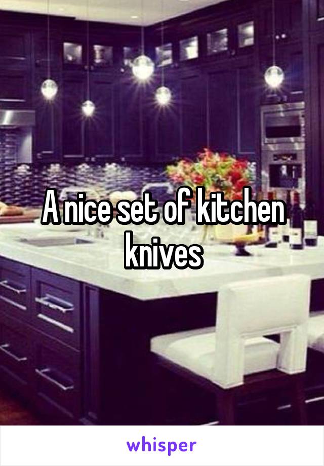 A nice set of kitchen knives