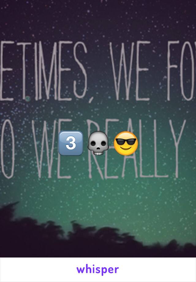 3⃣💀😎